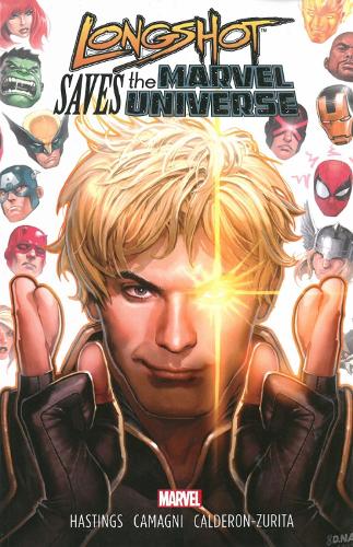 Longshot Saves The Marvel Universe