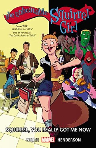 The Unbeatable Squirrel Girl Vol. 3: You Really Got Me Now