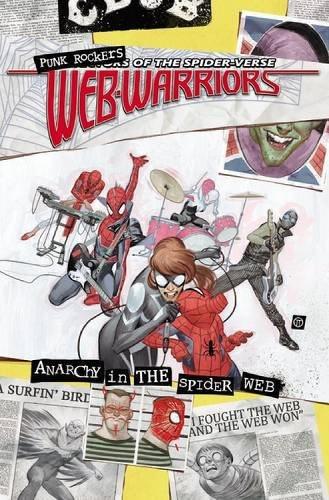 Web Warriors of the Spider-Verse Vol. 2: Spiders Vs.