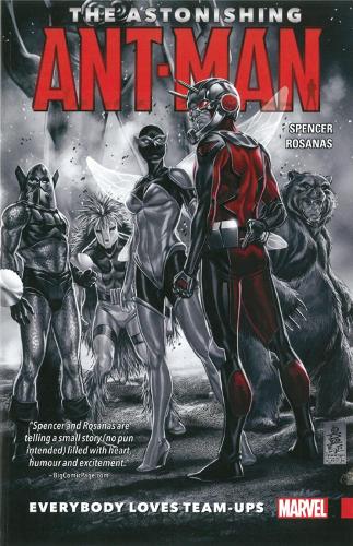 The Astonishing Ant-Man Vol. 1: Everybody Loves Team-Ups