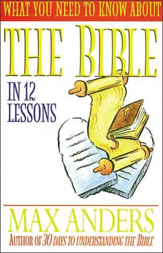What You Need to Know about the Bible