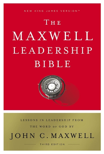 NKJV, Maxwell Leadership Bible, Third Edition, Hardcover, Comfort Print