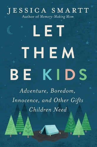 Let Them Be Kids
