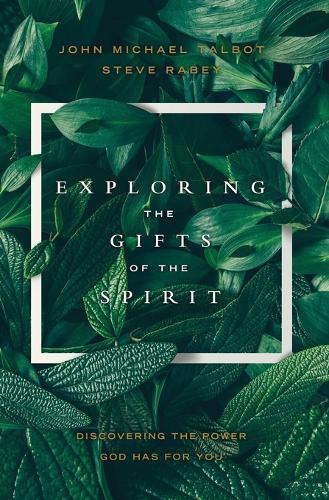Exploring the Gifts of the Spirit