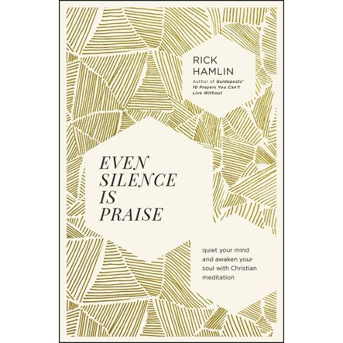 Even Silence Is Praise