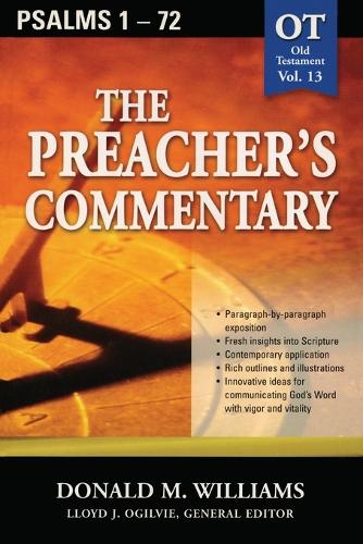 The Preacher's Commentary - Vol. 13: Psalms 1-72