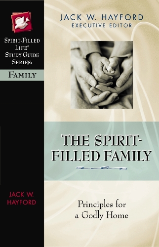 The Spirit-Filled Family