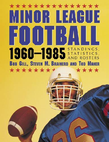 Minor League Football, 1960-1985