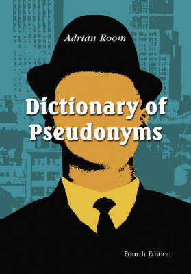 Dictionary of Pseudonyms