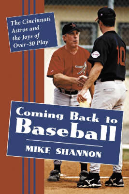 Coming Back to Baseball