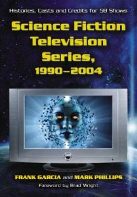 Science Fiction Television Series, 1990-2004