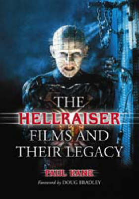 The "Hellraiser" Films and Their Legacy