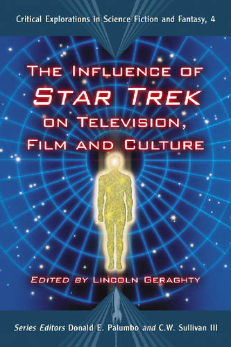 The Influence of Star Trek on Television, Film and Culture