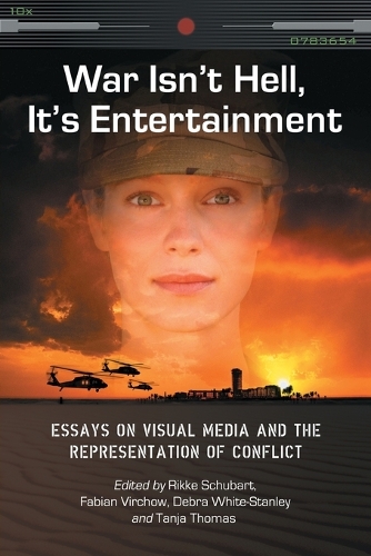 War Isn't Hell, It's Entertainment