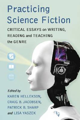 Practicing Science Fiction