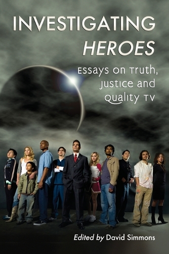Investigating Heroes