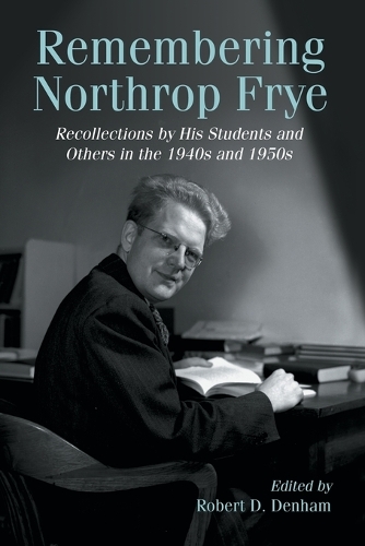 Remembering Northrop Frye