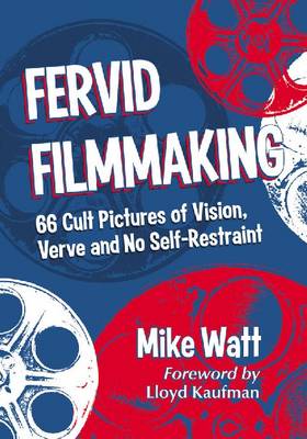 Fervid Filmmaking