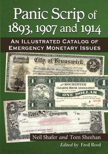 Panic Scrip of 1893, 1907 and 1914