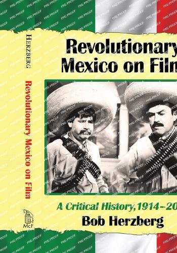Revolutionary Mexico on Film