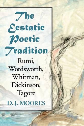 The Ecstatic Poetic Tradition