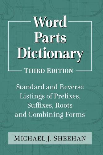 Word Parts Dictionary