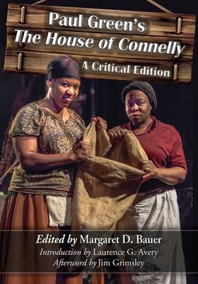 Paul Green's The House of Connelly