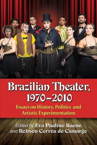 Brazilian Theater, 1970-2010