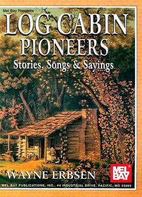Log Cabin Pioneers