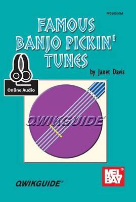 Famous Banjo Pickin' Tunes Qwikguide