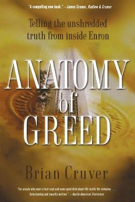 Anatomy of Greed