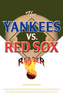 The Yankees vs. Red Sox Reader