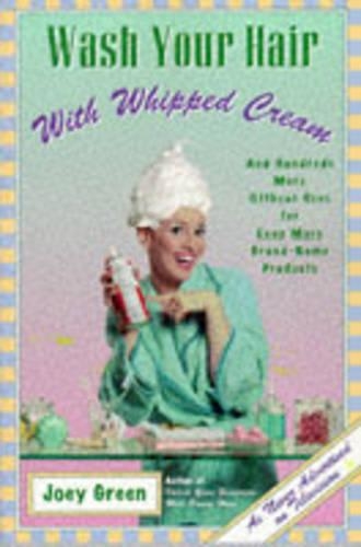 Wash Your Hair With Whipped Cream