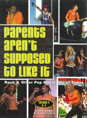 Parents Aren't Supposed to Like it