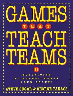 Games That Teach Teams