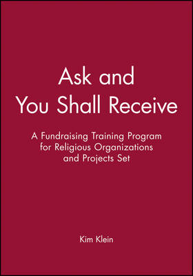Ask and You Shall Receive, Includes Leader and Participant's Manual
