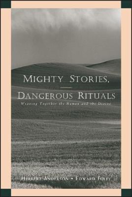 Mighty Stories, Dangerous Rituals
