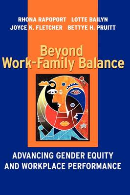 Beyond Work-Family Balance