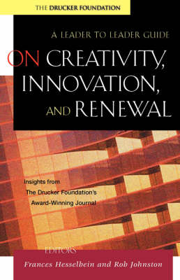 On Creativity, Innovation, and Renewal