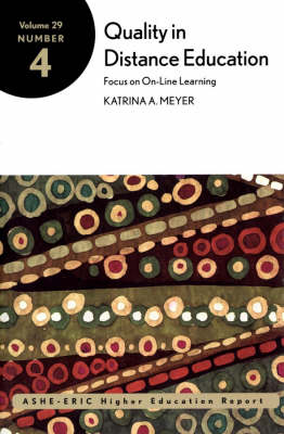 Quality in Distance Education: Focus On Online Learning