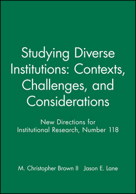 Studying Diverse Institutions: Contexts, Challenges, and Considerations