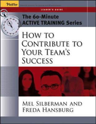 How to Contribute to Your Team's Success: Leader's Guide