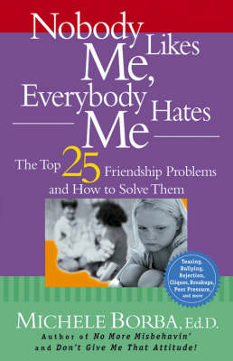 Nobody Likes Me, Everybody Hates Me