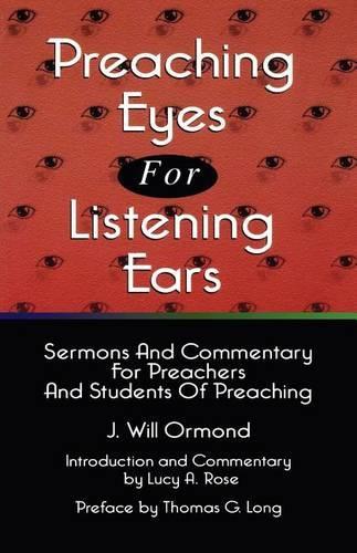 Preaching Eyes For Listening Ears