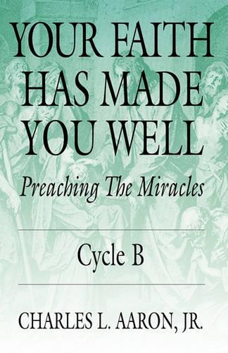 Your Faith Has Made You Well