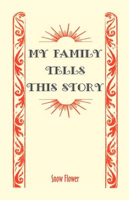 My Family Tells This Story