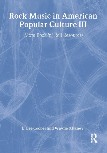 Rock Music in American Popular Culture III
