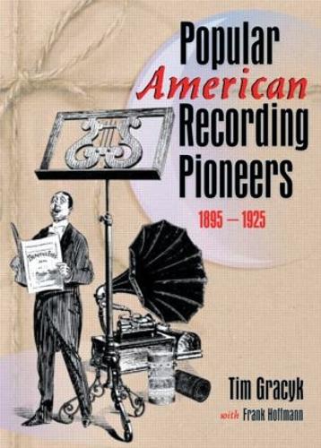 Popular American Recording Pioneers