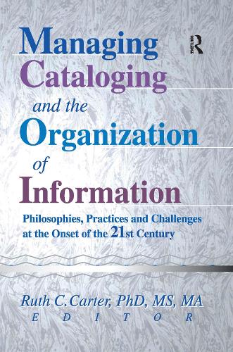 Managing Cataloging and the Organization of Information