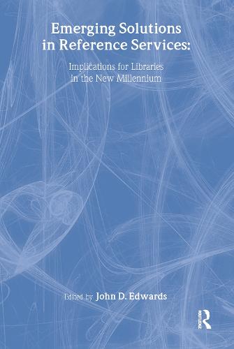 Emerging Solutions in Reference Services